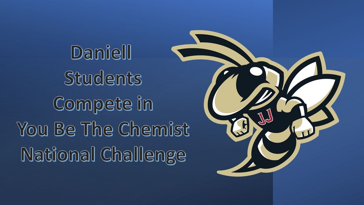 daniell students compete in you be the chemist national challenge hero image